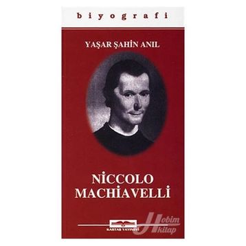 NICCOLO MACHIAVELLI - YAŞAR ŞAHİN ANIL