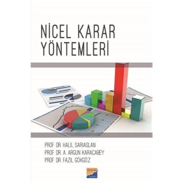 Nicel Karar Yöntemleri - Halil Sarıaslan Ali Argun Karacabey Fazıl Gökgöz