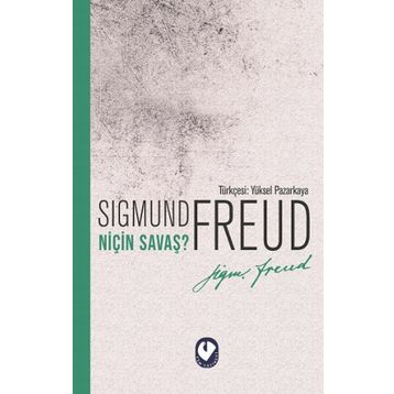Niçin Savaş - Sigmund Freud