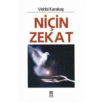 Niçin Zekat - Vehbi Karakaş