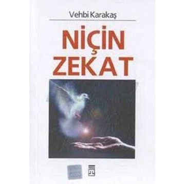 Niçin Zekat - Vehbi Karakaş