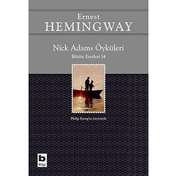 Nick Adams Öyküleri - Ernest Hemingway