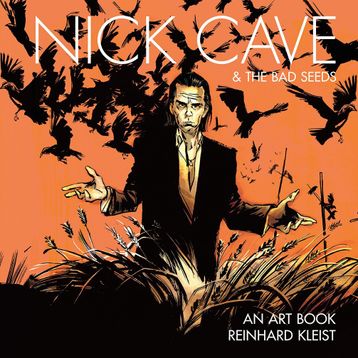 Nick Cave the Bad Seeds An Art Book