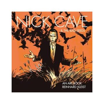 Nick Cave the Bad Seeds An Art Book