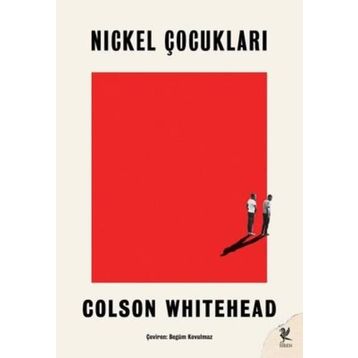 Nickel Çocukları - Colson Whitehead