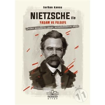 Nietszche ile Yaşam ve Felsefe