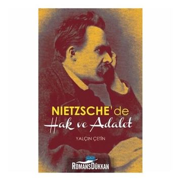 Nietzsche de Hak ve Adalet - Yalçın Çetin