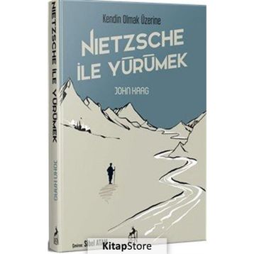 Nietzsche İle Yürümek - John Kaag