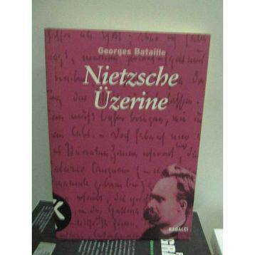 NIETZSCHE ÜZERİNE - GEORGES BATAILLE