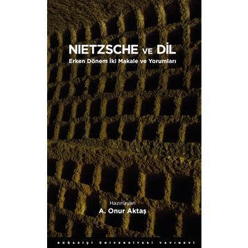 Nietzsche ve Dil - A. Onur Aktaş