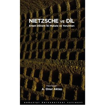 Nietzsche ve Dil - A. Onur Aktaş