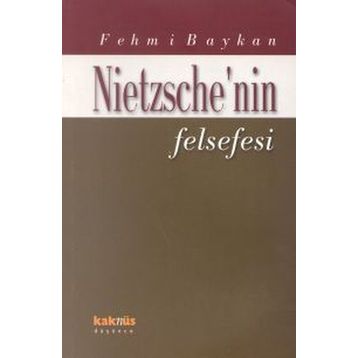 NIETZSCHE`NIN FELSEFESI - ABRAHAM WOLF
