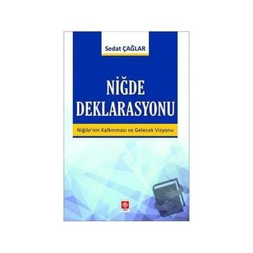Niğde Deklarasyonu - Sedat Çağlar