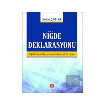 Niğde Deklarasyonu - Sedat Çağlar