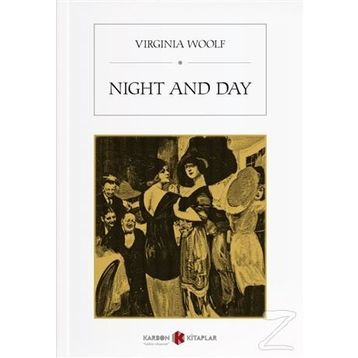 Night and Day - Virginia Woolf