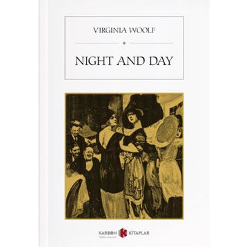 Night and Day - Virginia Woolf
