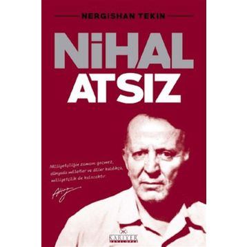 Nihal Atsız - Nergishan Tekin