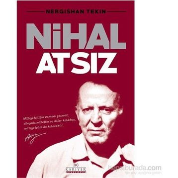 Nihal Atsız - Nergishan Tekin