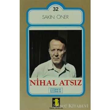 NIHAL ATSIZ - SAKIN ÖNER