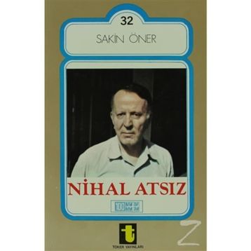 NIHAL ATSIZ - SAKIN ÖNER