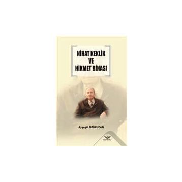 Nihat Keklik Ve Hikmet Binası - Ayşegül Doğrucan