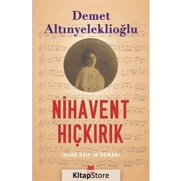 Nihavent Hıçkırık - Demet ALtınyeleklioğlu