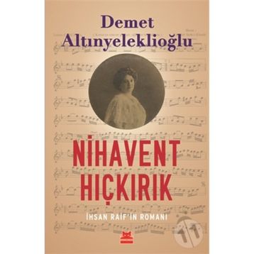 Nihavent Hıçkırık - Demet ALtınyeleklioğlu