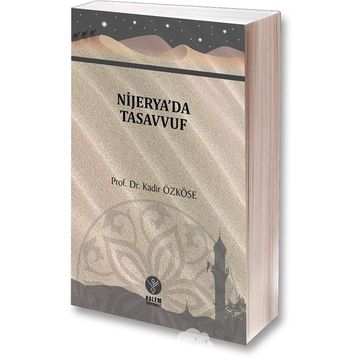 Nijarya'da Tasavvuf - Kadir Özköse