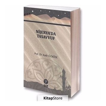 Nijarya'da Tasavvuf - Kadir Özköse