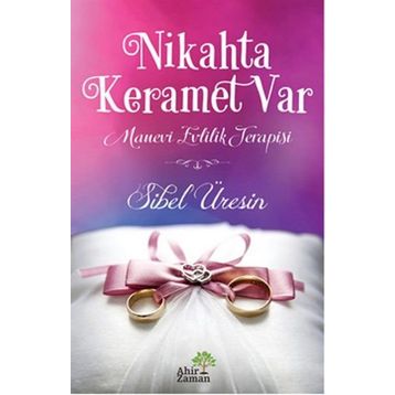 Nikahta Keramet Var - Sibel Üresin