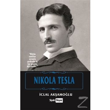 Nikola Tesla - İclal Akşamoğlu