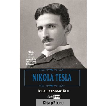 Nikola Tesla - İclal Akşamoğlu