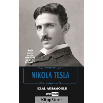 Nikola Tesla - İclal Akşamoğlu