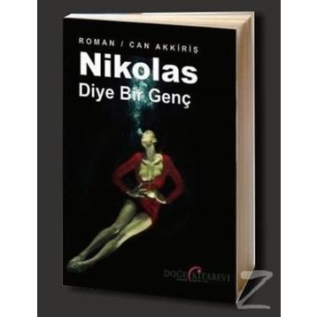 Nikolas Diye Bir Genç - Can Akkiriş
