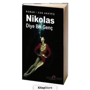 Nikolas Diye Bir Genç - Can Akkiriş