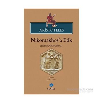Nikomakhos’a Etik - Aristoteles