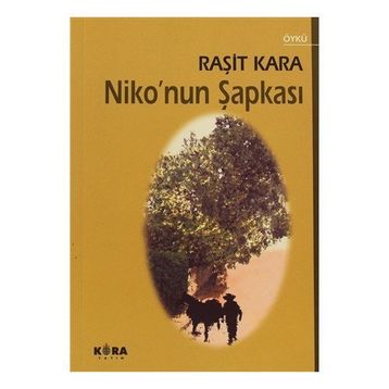 NIKONUN ŞAPKASI - RAŞİT KARA