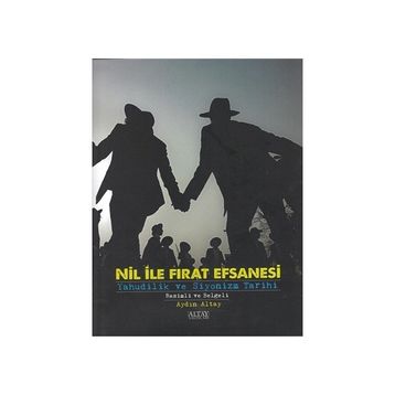 Nil ile Fırat Efsanesi - Aydın Altay
