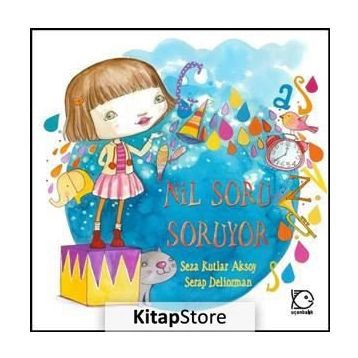 Nil Soru Soruyor - Seza Kutlar Aksoy