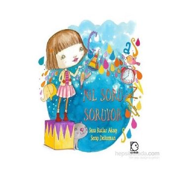 Nil Soru Soruyor - Seza Kutlar Aksoy