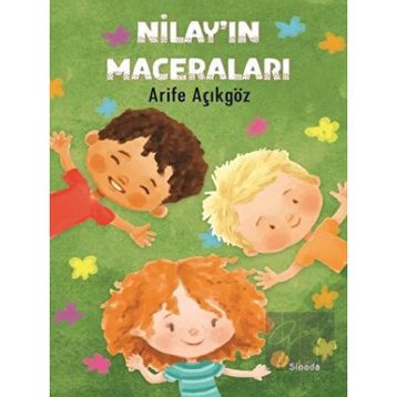 Nilay'ın Maceraları - Arife Açıkgöz