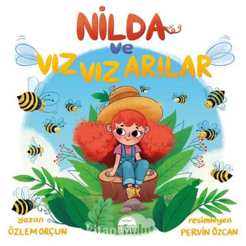Nilda ve Vız Vız Arılar - Özlem Orçun