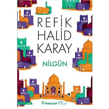 NİLGÜN - REFIK HALID KARAY