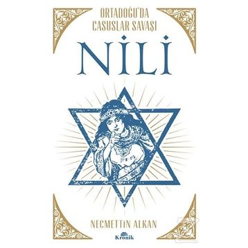 NİLİ Ortadoğu’da Casuslar Savaşı - Necmettin Alkan