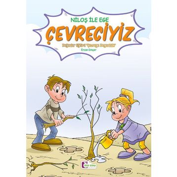 Niloş ile Ege - Çevreciyiz - Mor Elma Yayıncılık