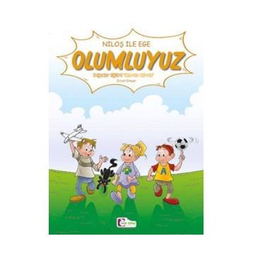 Niloş ile Ege - Olumluyuz - Mor Elma Yayıncılık