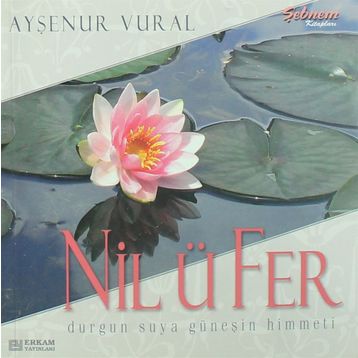 NİLÜFER - AYŞENUR VURAL