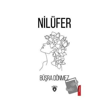 Nilüfer - Büşra Dönmez