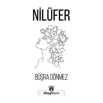 Nilüfer - Büşra Dönmez