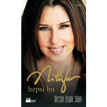 NİLÜFER HEPSI BU - BIRCAN USALLI SILAN